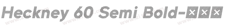 Heckney 60 Semi Bold字体转换